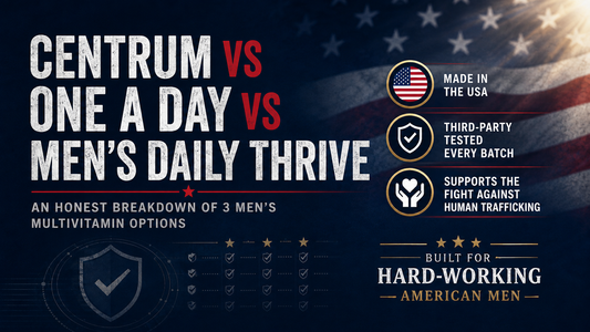 Centrum vs One A Day: Which Multivitamin Is Better for Men? (And the American-Made Third Option)